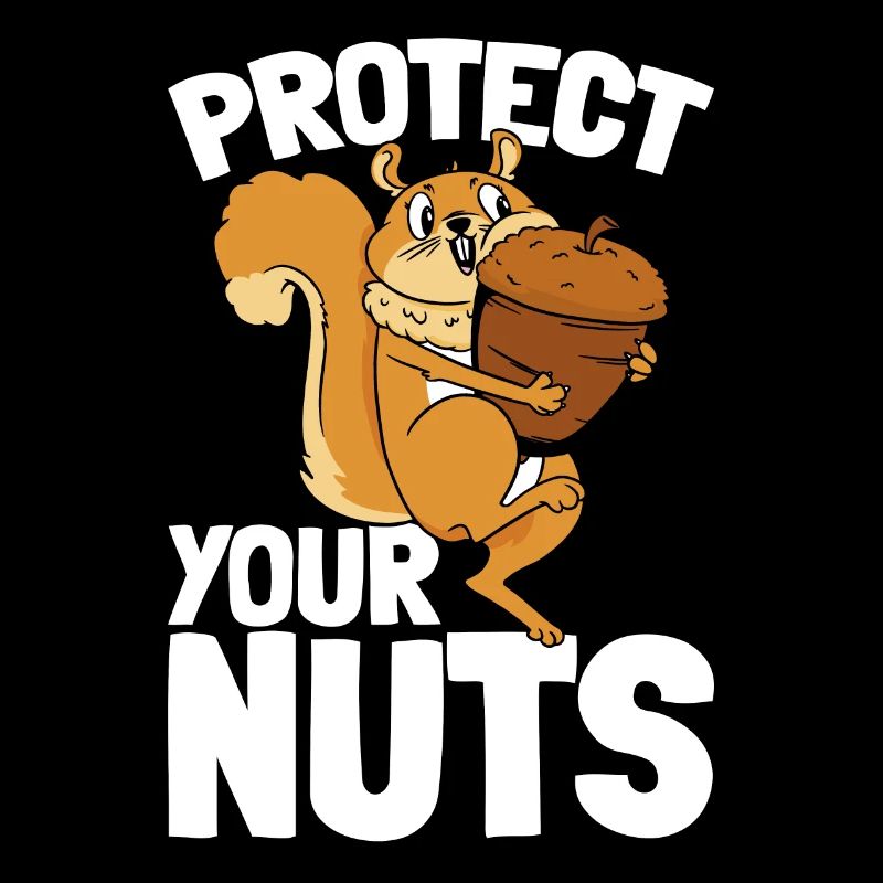 Squirrel Lovers - Protect Your Nuts -