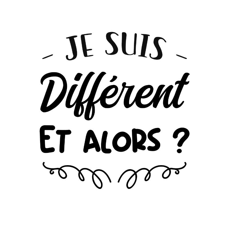 Je suis différent, et alors ?