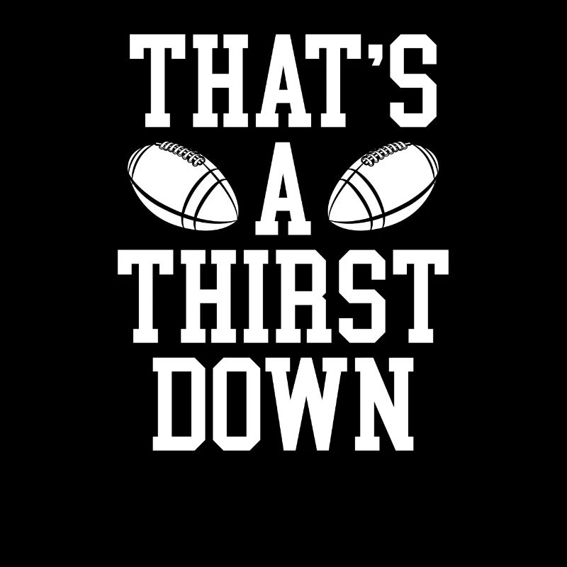 This is a thirst downwards