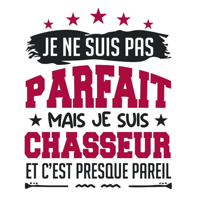 Parfait Chasseur | chasseur | chasse
