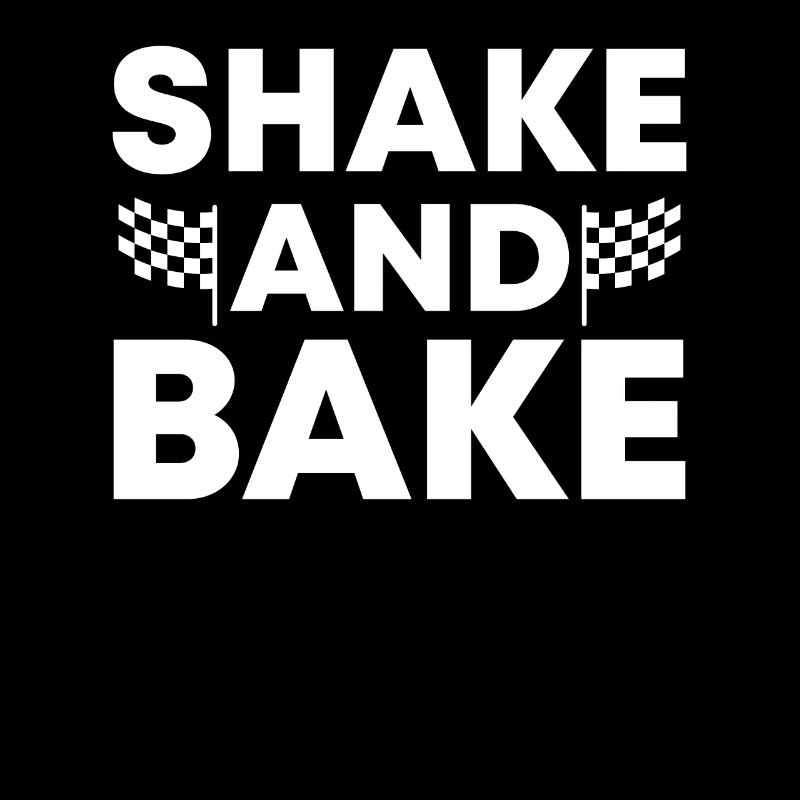 Shake And Bake Racing