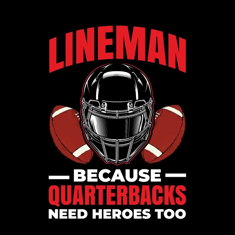 Lineman, Because Quarterbacks Also Need Heroes