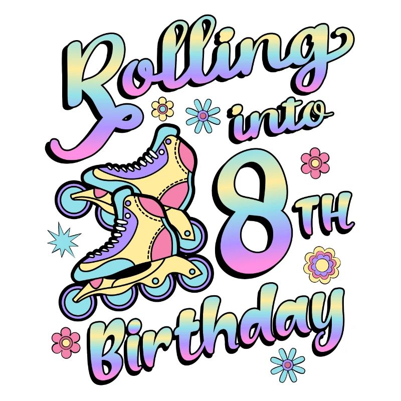 Rolling Into 8th Birthday Roller Skater Inline
