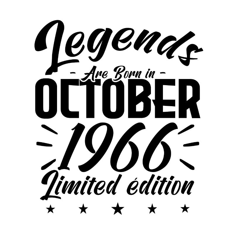 LEGENDS ARE BORN IN OCTOBER 1966 Jubiläumsgeschenk