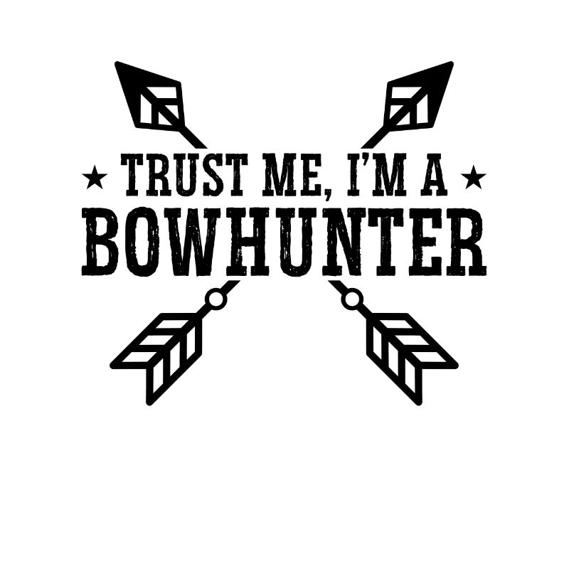 Croyez-moi, je chasse à l’arc à l’arc Longbow Shooting Bowhunter