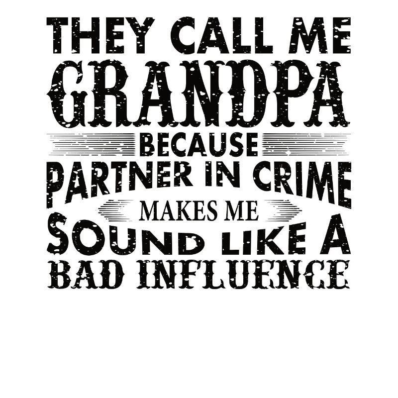 Opa der schlechte Einfluss