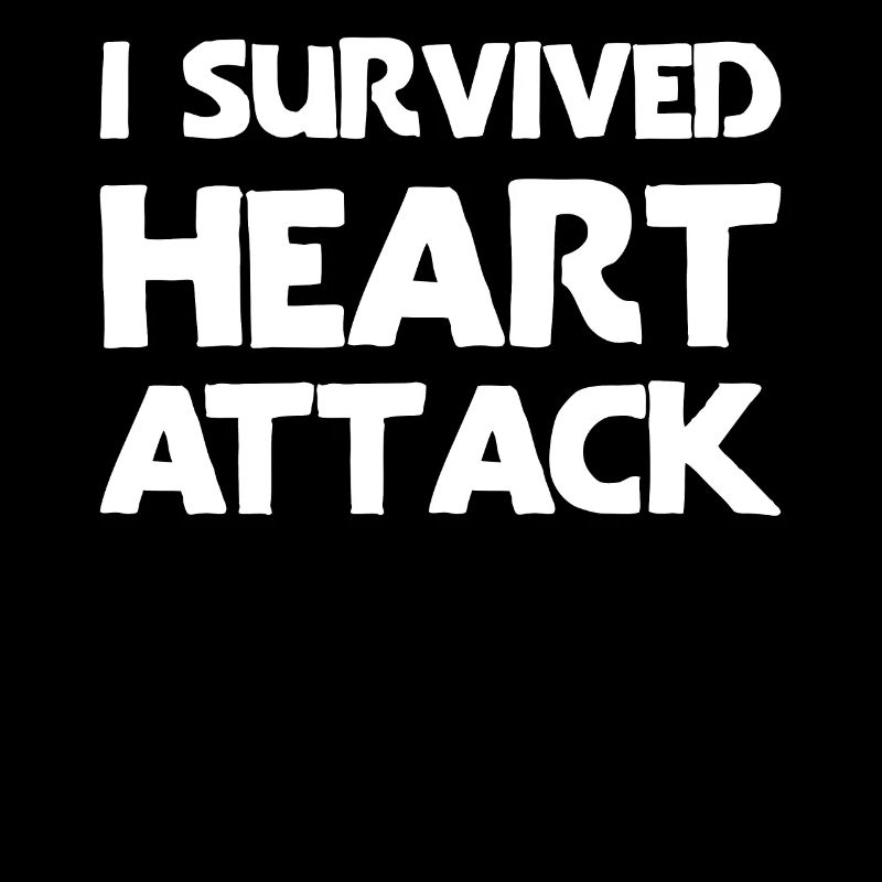 I survived a heart attack