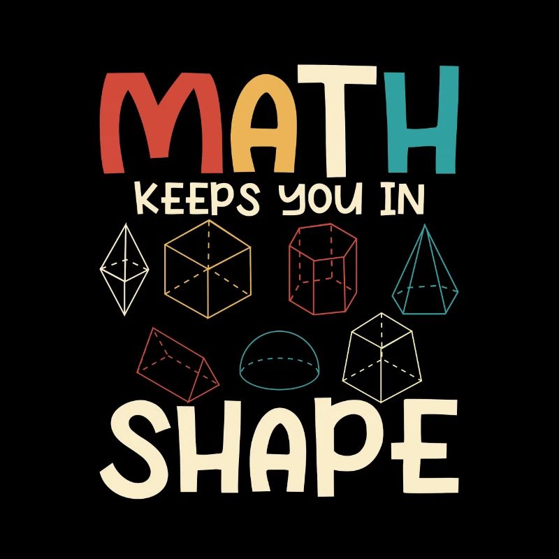 Math Keeps You In Shape Math Teacher Education