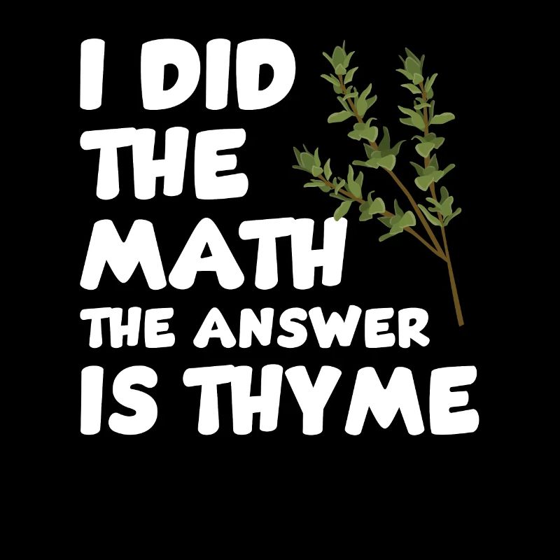 Funny thyme saying