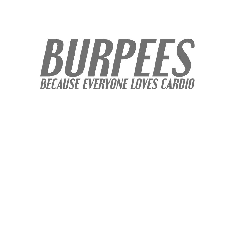 Burpee Spruch
