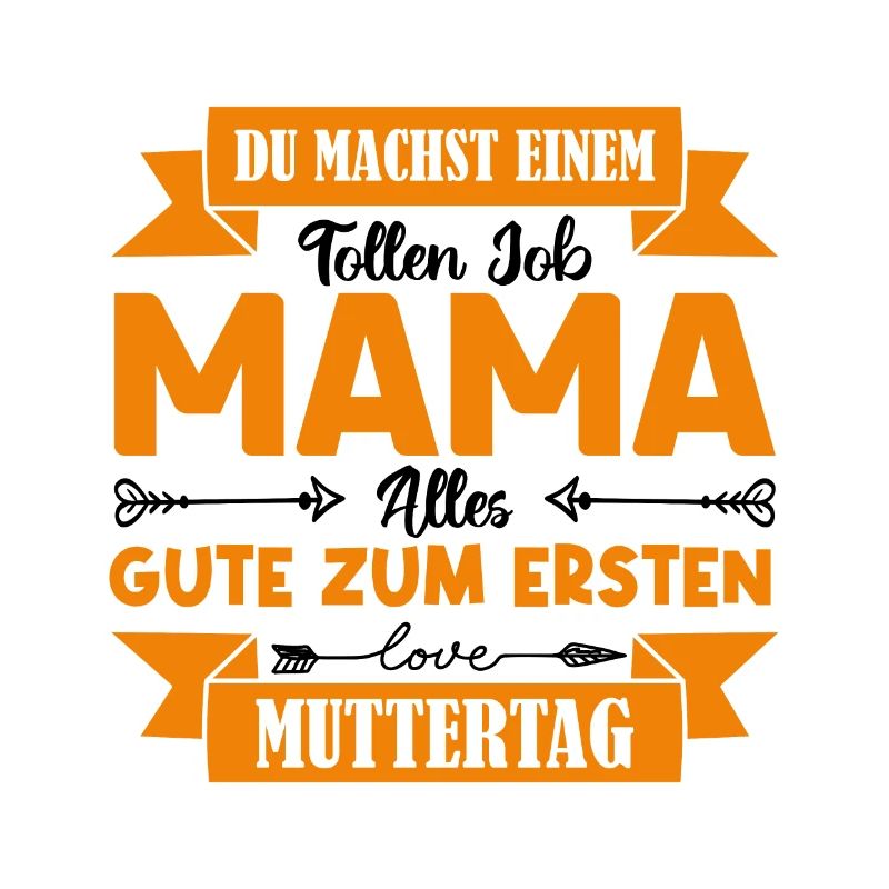 Du machst einen tollen Job Mama Muttertag .