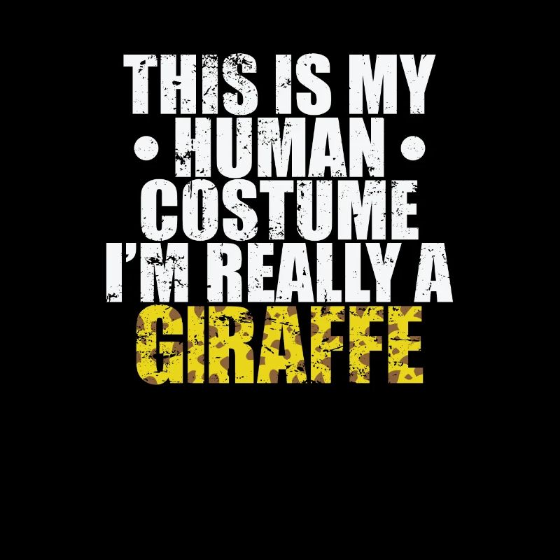 This is my Human Costume I'm Really a Giraffe