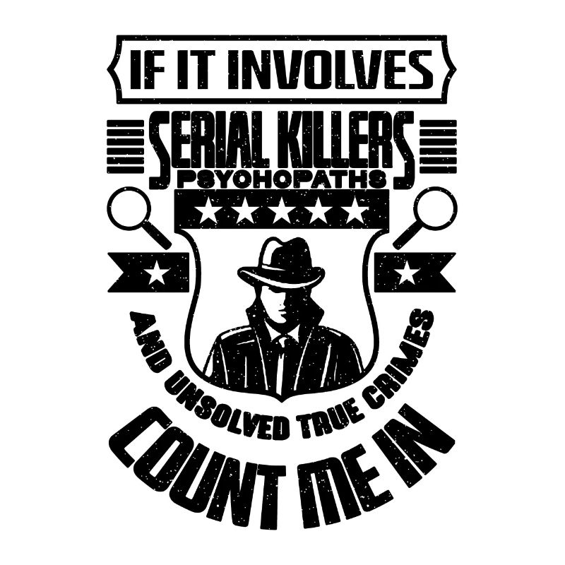 If It Involves Serial Killers Police Detectives