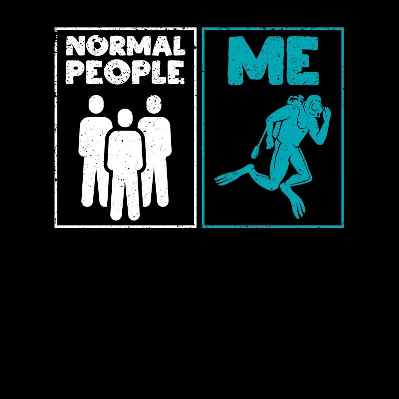 Normal People I Funny Diver Instructor