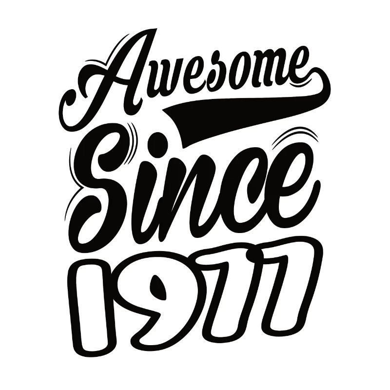 Awesome Since 1977