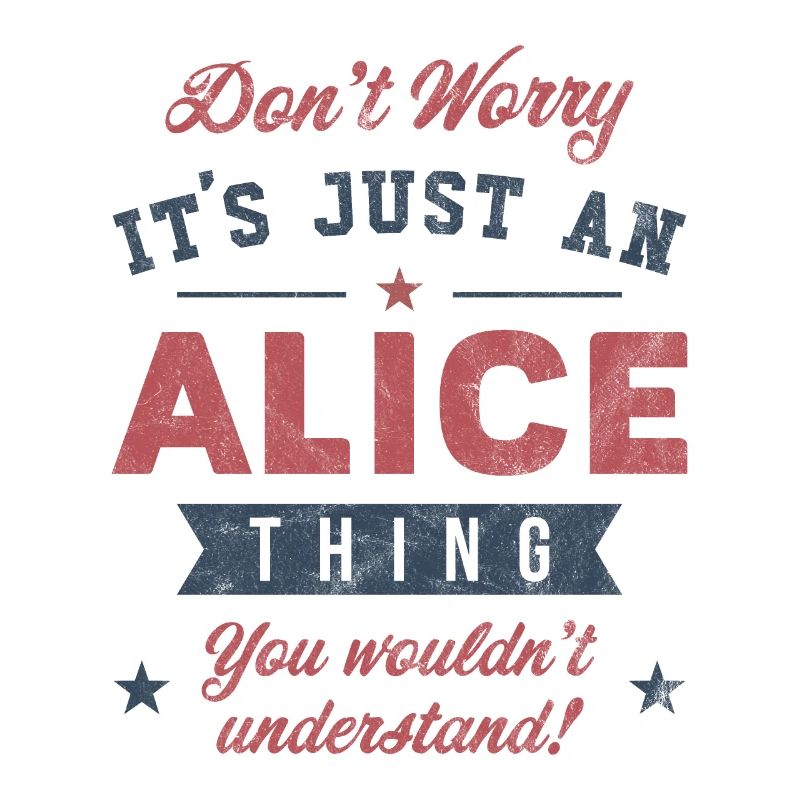 Es ist eine Alice-Sache