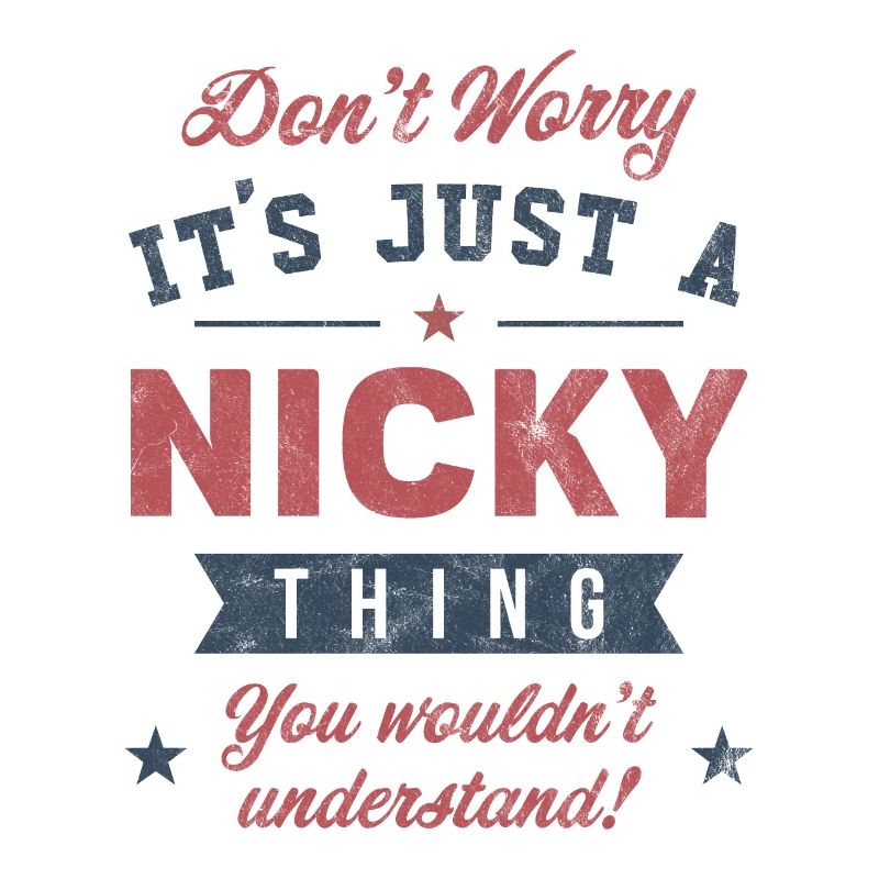 Its a Nicky thing