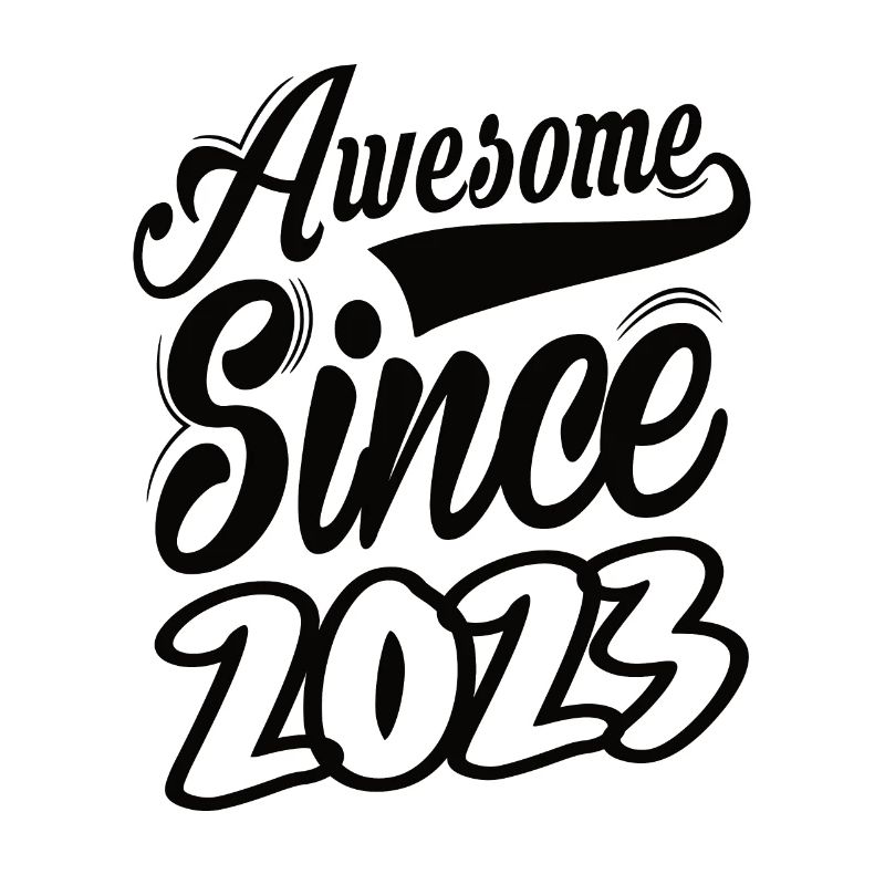 Awesome Since 2023