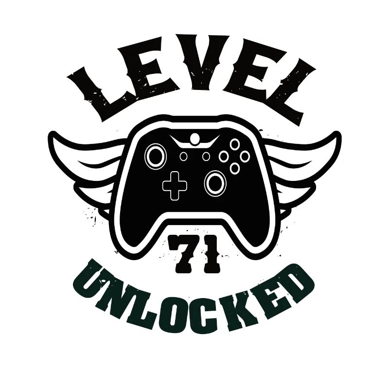 Level 71 Unlocked 71 Birthday