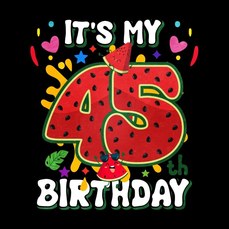 45e anniversaire Pastèque