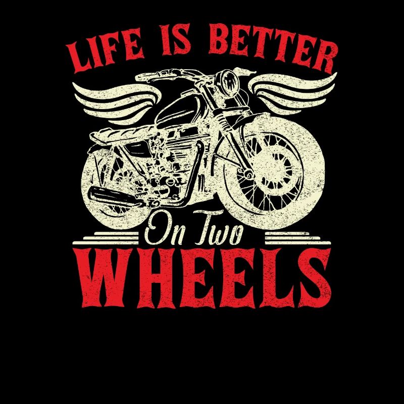 Life Is Better On Two Wheels