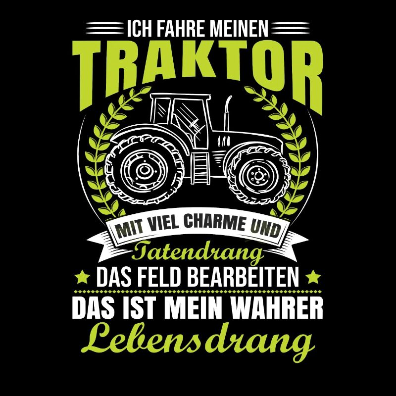 Traktorfahrer Sprüche Schlepper