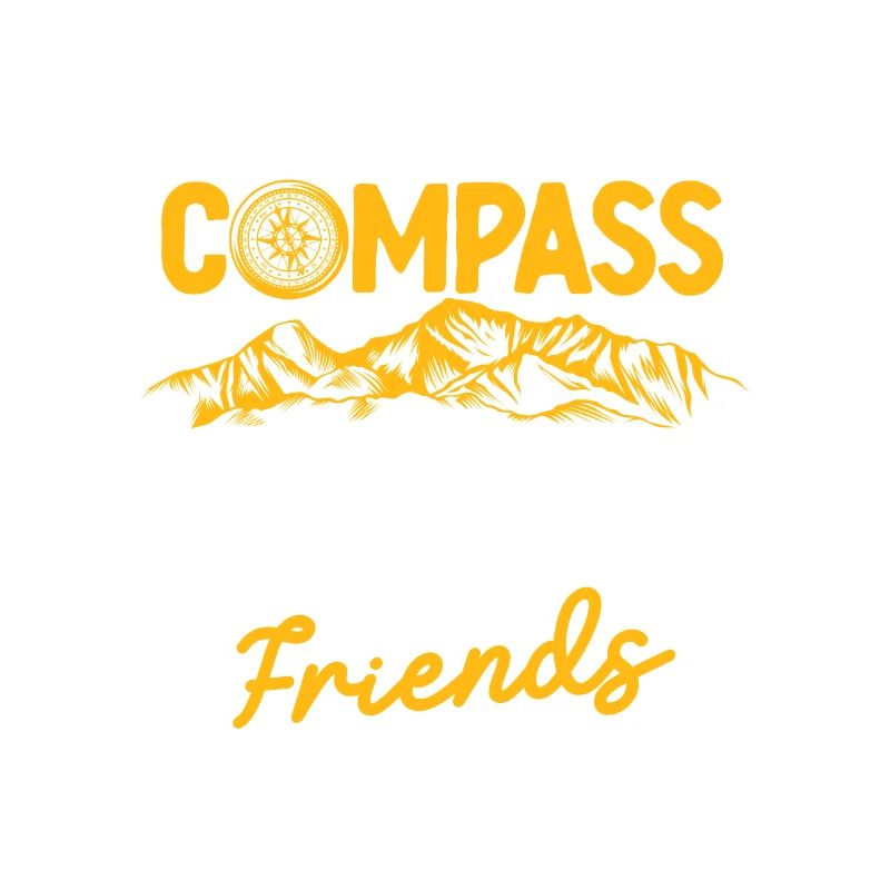 Bring a compass It's embarrassingly funny