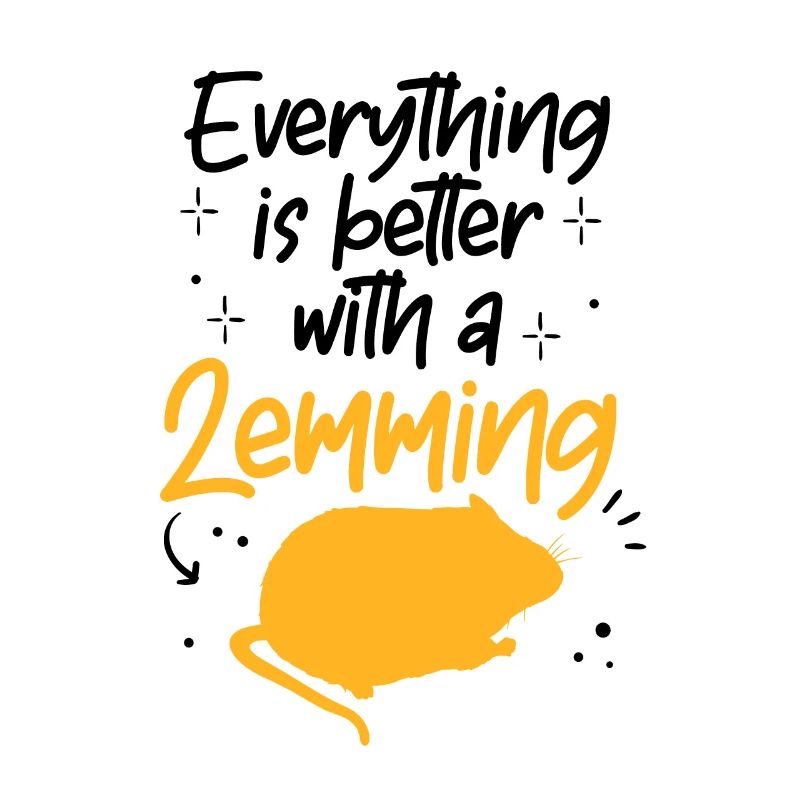 Lemming Vole Everything Better with Lemming