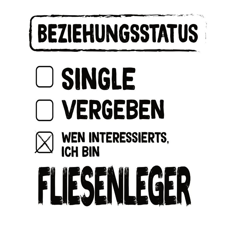 Fliesenleger Beziehungsstatus Fliesenleger Beruf
