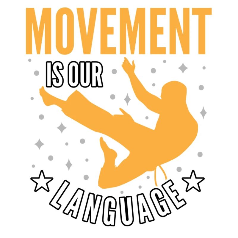 Movement is our language