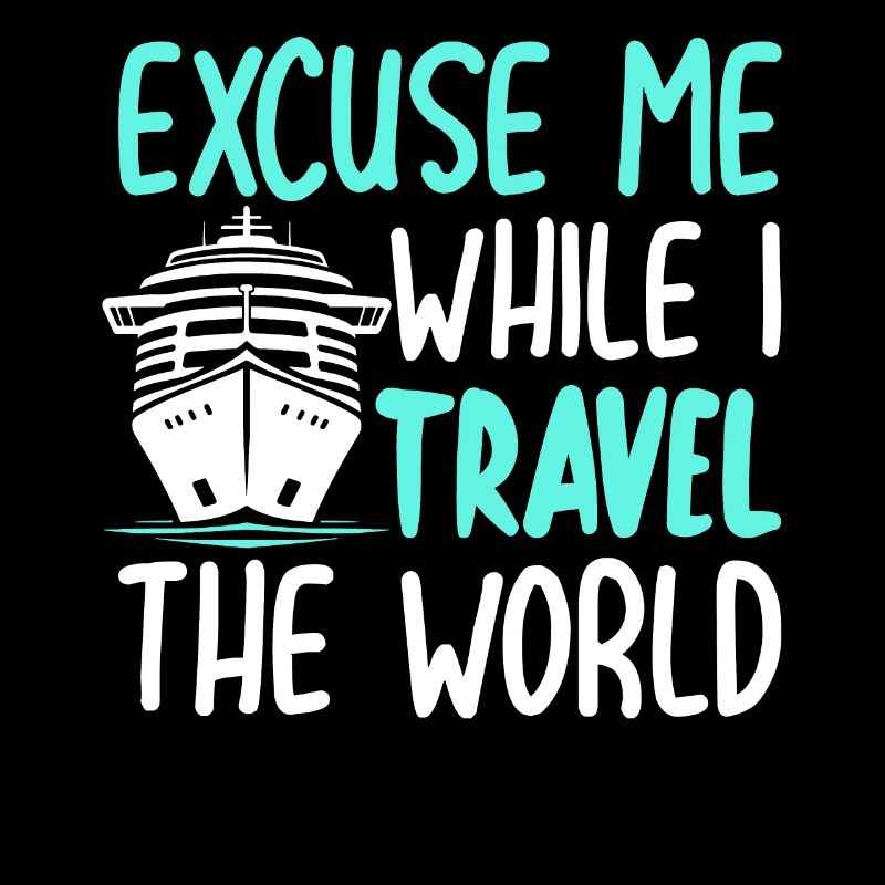 Excuse Me While I Travel The World