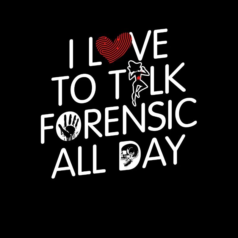 I love doing forensics all day long.
