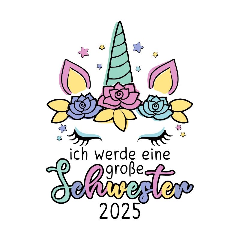 Ich Werde Eine Große Schwester 2025 Einhorn