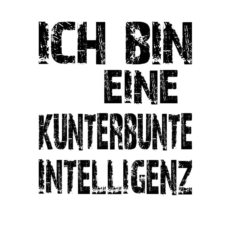 KI Spruch Ich bin eine kunterbunte Intelligenz