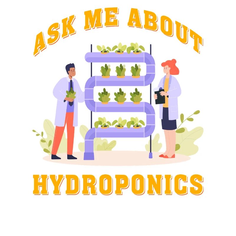 Ask me about Hydroponics