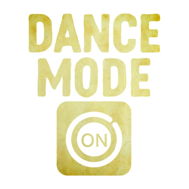 Dance Mode On For Dancing Dancer Choreography