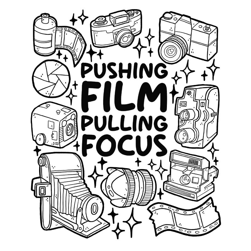 Pushing Film – Pulling Focus