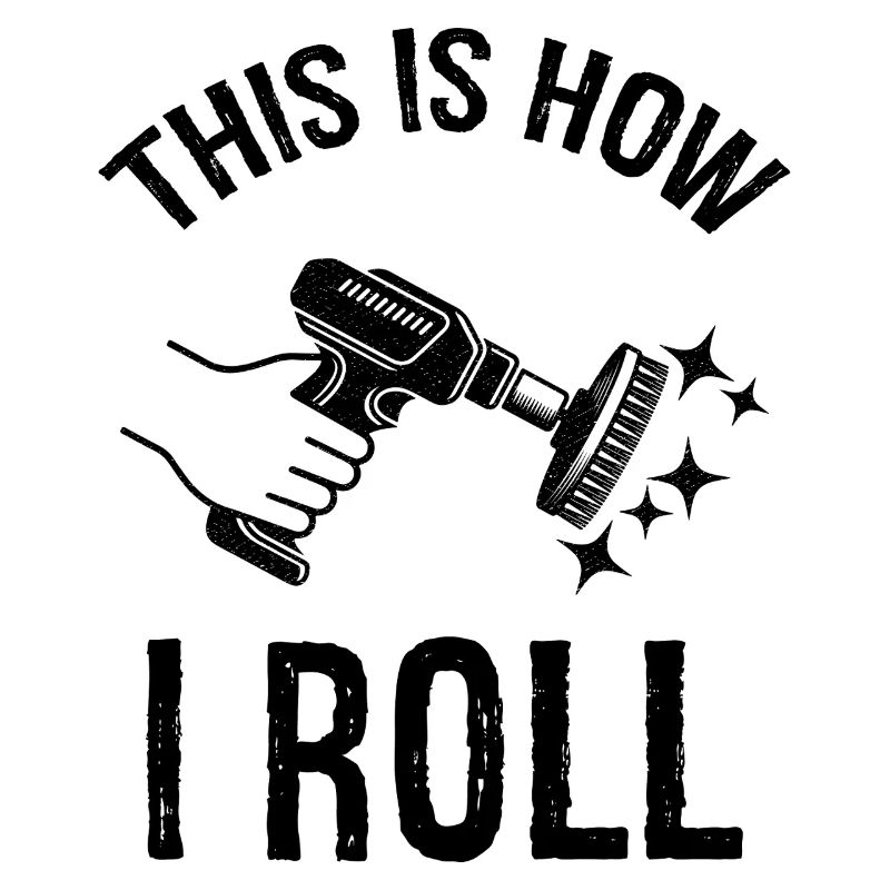 this is how I roll Auto Detailing