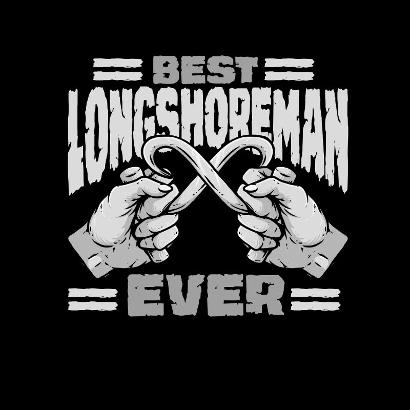 Dock Worker Best Longshoreman Ever
