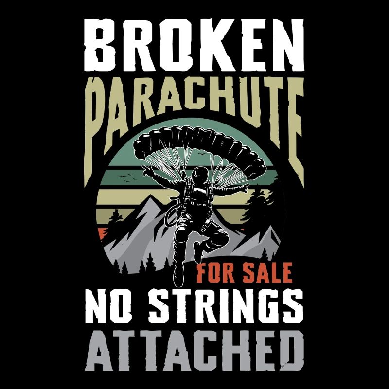 Broken Parachute No Strings Attached Adventure