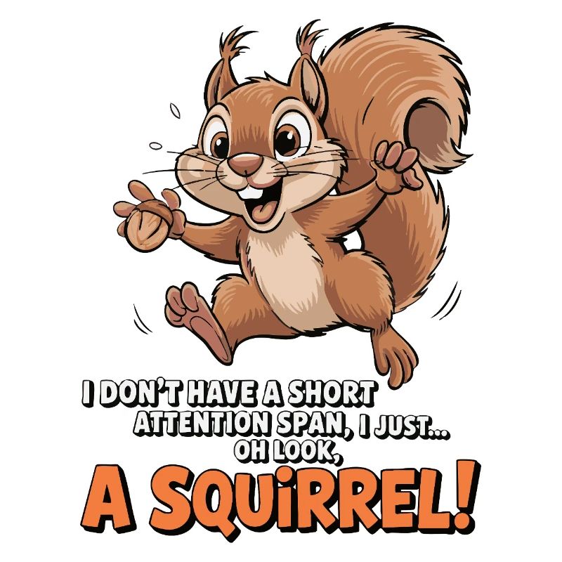 ADHD? Oh look, a squirrel!