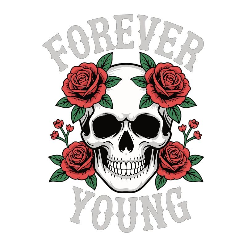 Forever Young Skull Roses