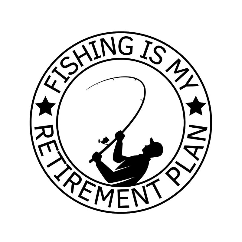 La pêche est mon plan de retraite