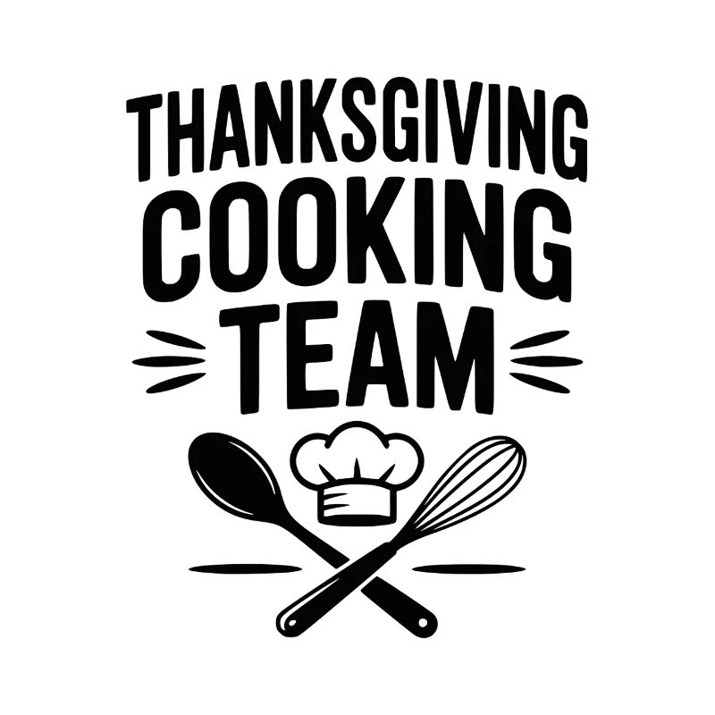 Thanksgiving Cooking Team