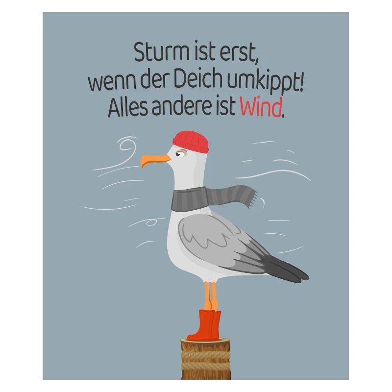 Norddeutscher Humor Deich Sturm Wind Spruch