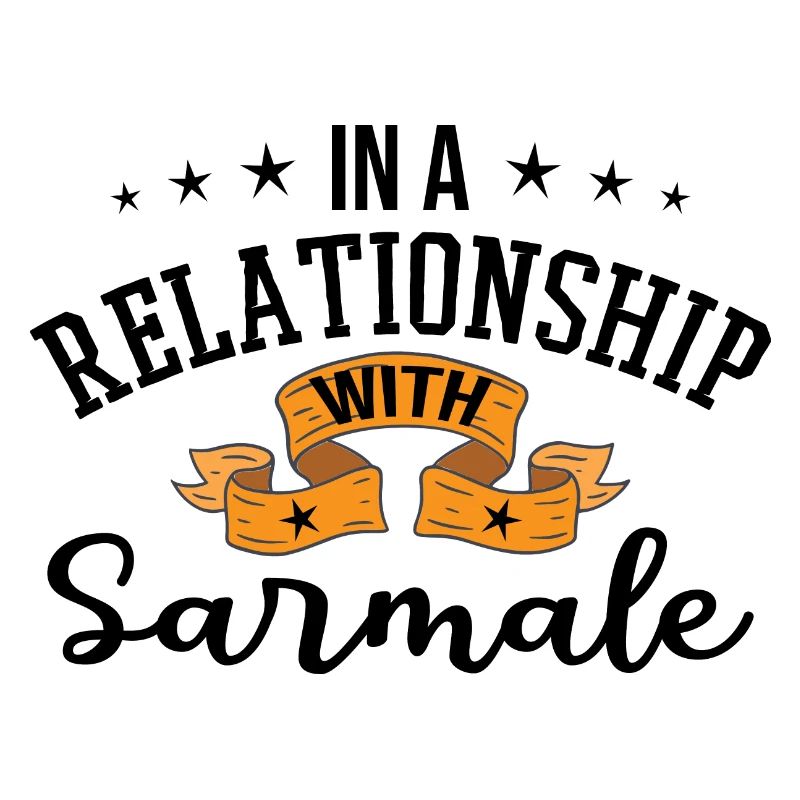 In Relationship With Sarmale