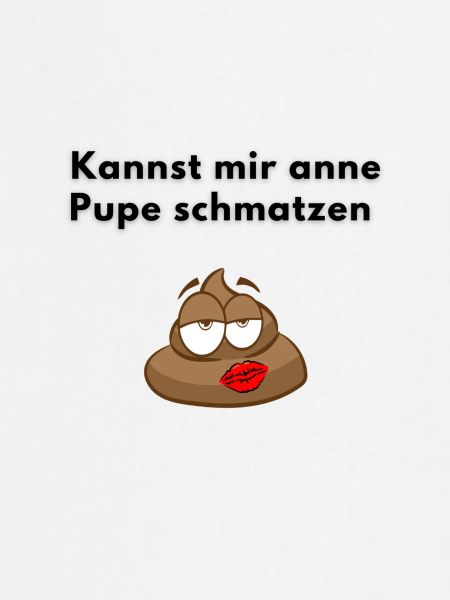 Pupe schmatzen