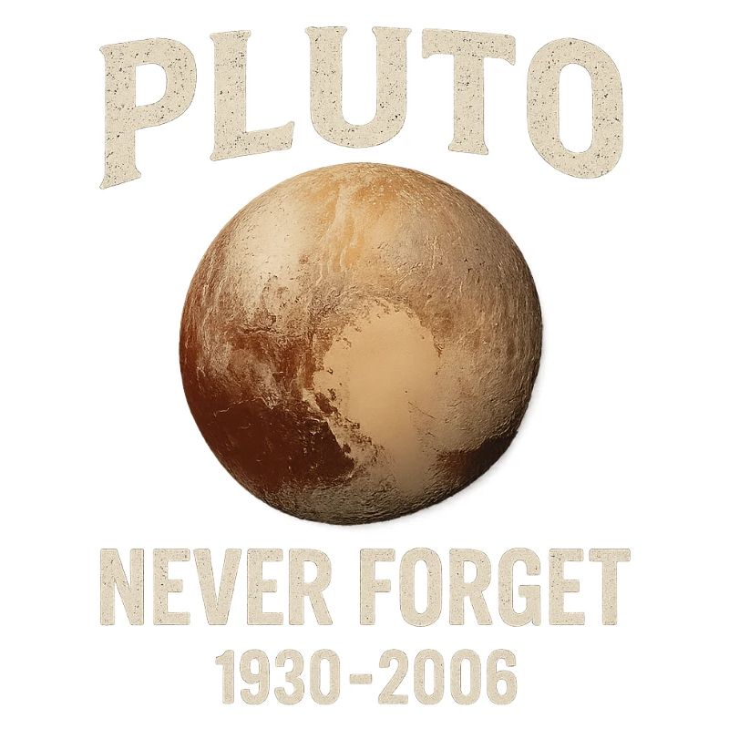 Pluto - Never Forget