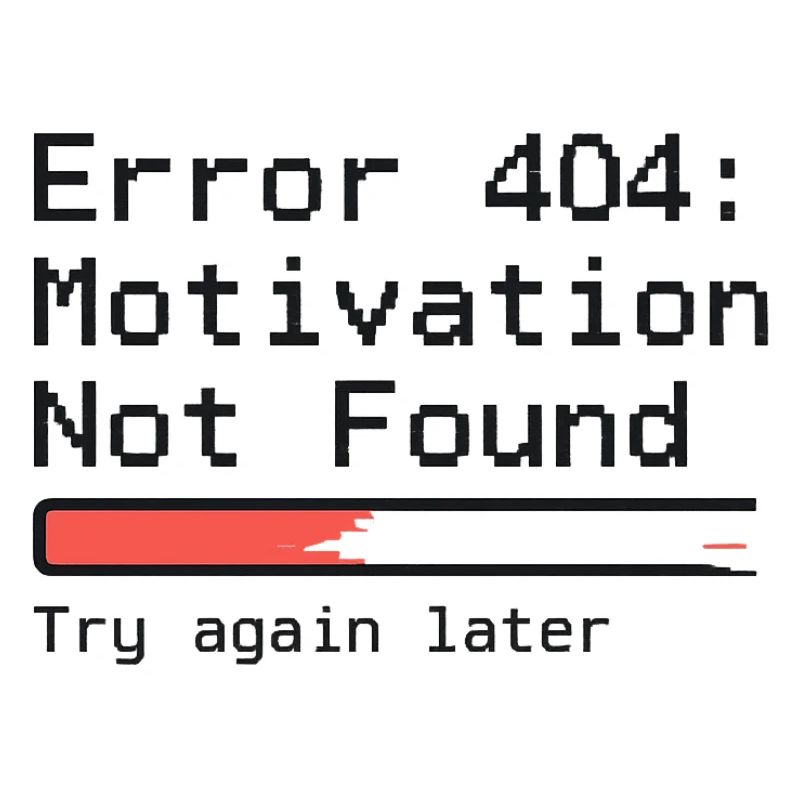 Error 404: Motivation Not Found – Glitch T-Shirt