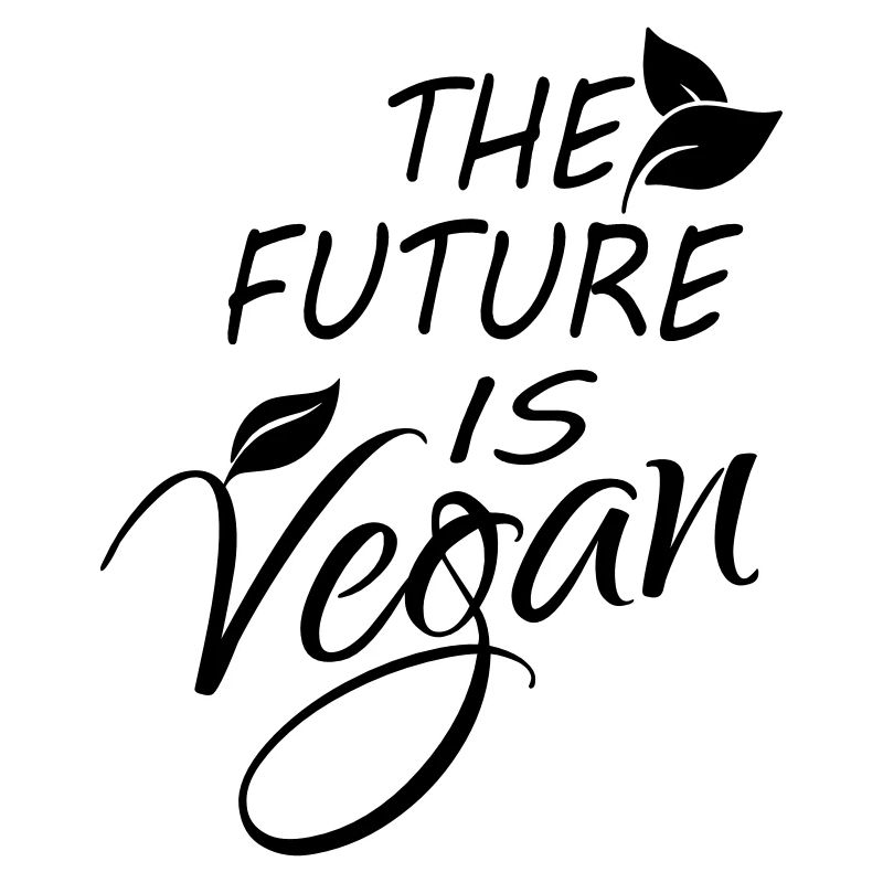 Vegan is the future